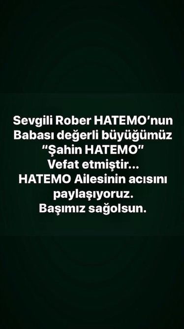 rober hatemo nun babasi sahin hatemo vefat etti